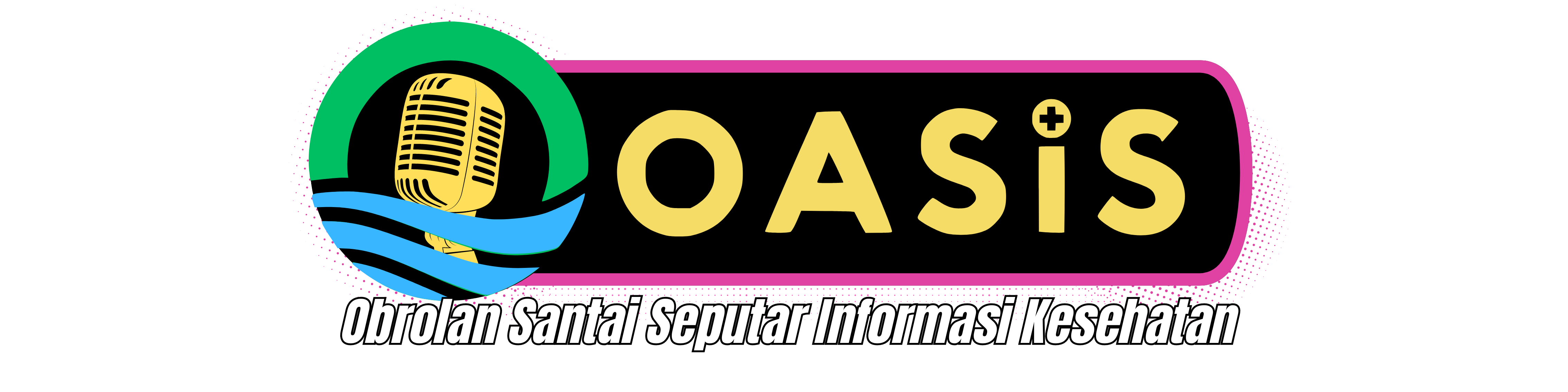 OASIS (Obrolan Santai Seputar Informasi Kesehatan)